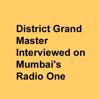 District Grand Master interviewed on Mumbai's Radio One
